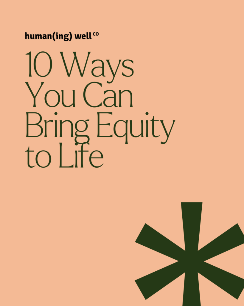 Cover for 10 Ways You Can Bring Equity to Life